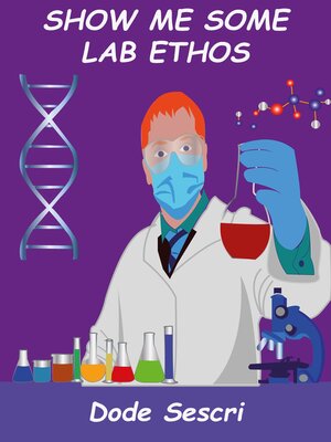 cover image of Show Me Some Lab Ethos